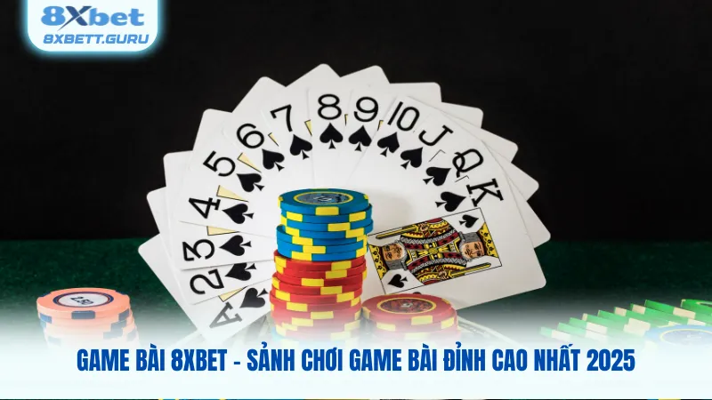 Game bài 8xbet 