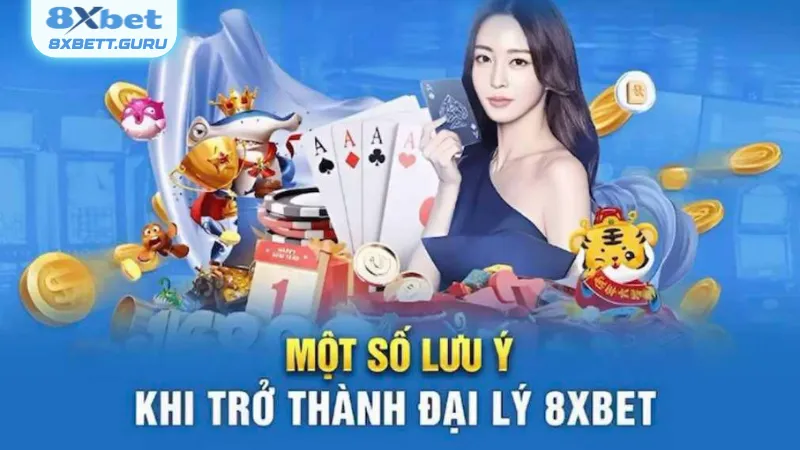 Nguyên do mà thành viên nên nhanh tay đăng ký trở thành đại lý 8XBET