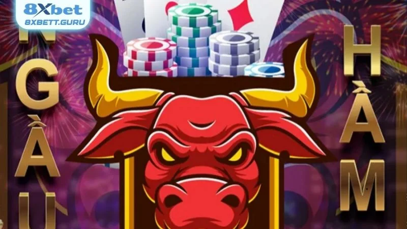 Ngầu hầm game bài mới lạ và hấp dẫn tại 8XBET