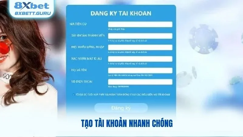 Tạo tài khoản nhanh chóng
